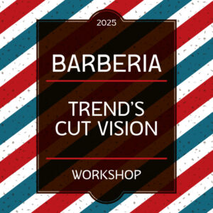 BARBERÍA | WORKSHOP | TREND’S CUT VISIÓN